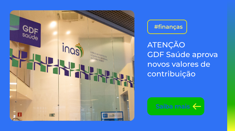 Capa da notícia: Carrossel - GDF Saúde aprova novos valores de contribuição
